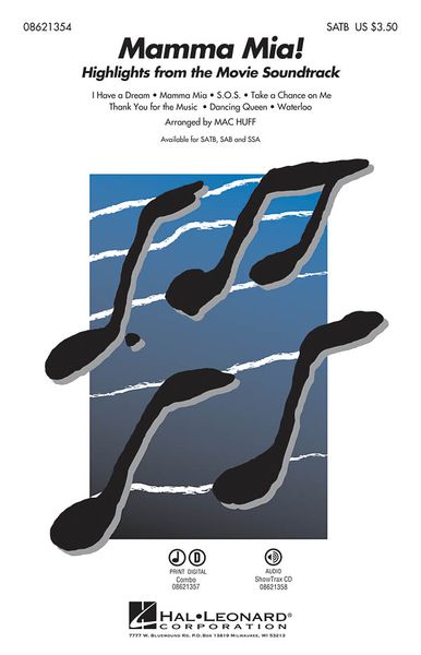 Mamma Mia! : For SATB / arranged by Mac Huff.