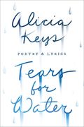 Tears For Water : Songbook Of Poems and Lyrics.