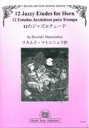 12 Jazzy Etudes : For Horn.