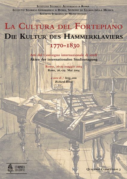 Cultura Del Fortepiano / edited by Richard Bösel.