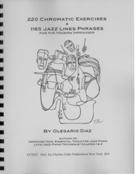 220 Chromatic Exercises and 1165 Jazz Lines Phrases For The Modern Improviser.