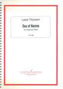 Sea Of Names, Op. 47 : For Flute and Piano (2012-13).
