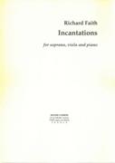 Incantations : For Soprano, Viola and Piano.