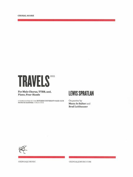 Travels : For Male Chorus TTBB and Piano, Four Hands (2011).