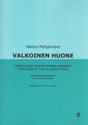 Valkoinen Huone - Three Songs On Texts by Johanna Venho : For Voice and Piano (2006) - Low Version.