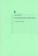 Und - Das Feste Ist In Vollem Gang : Für Violoncello und Orchester (1993).