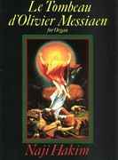 Tombeau d'Olivier Messiaen : Pour Orgue.