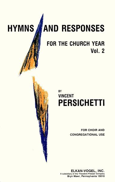 Hymns and Responses For The Church Year, Op. 166, Vol. 2 : For Choir & Congregational Use.