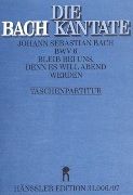 Bleib Bei Uns, Denn Es Will Abend Werden, BWV 6.
