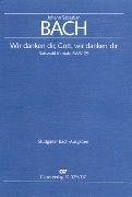 Wir Danken Dir, Gott, Wir Danken Dir, BWV 29.