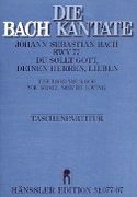 Du Sollt Gott, Deinen Herren, Lieben, BWV 77.