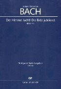 Der Himmel Lacht! Die Erde Jubilieret, BWV 31 : Kantate Zum Ersten Ostertag / Ed. Michael Märker.