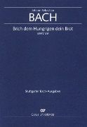 Brich Dem Hungrigen Dein Brot, BWV 39.