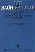 O Ewigkeit, Du Donnerwort, BWV 60.