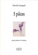 5 Pieces : Pour Piano A 4 Mains.