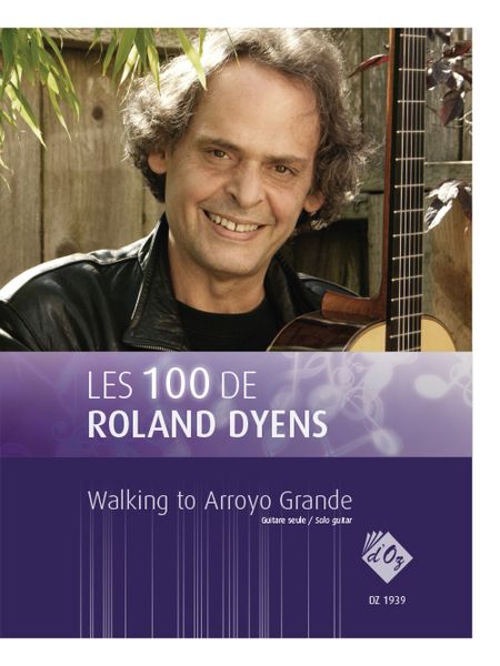 Walking To Arroyo Grande : For Solo Guitar.