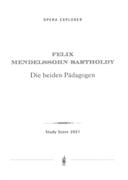 Die Beiden Pädagogen : Singspiel In Einem Aufzug.