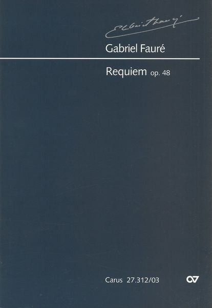 Requiem, Op. 48 : Version For Symphony Orchestra.