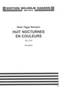 Huit Nocturnes En Couleurs, Op. 214 : For Piano (1967).