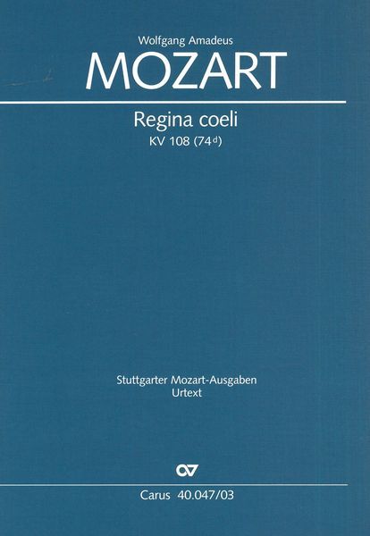Regina Coeli In C Major, K. 108 : For Soli SATB, SATB Chorus and Orchestra.