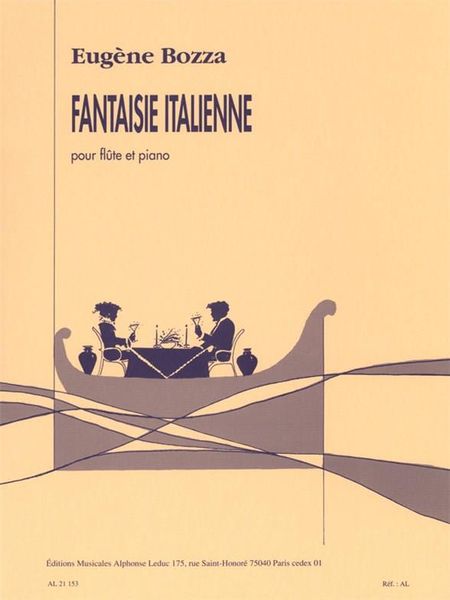Fantaisie Italienne : Pour Flute Et Piano.