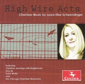 High Wire Acts : Chamber Music. [CD]