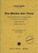 Weihe der Töne : Charakteristisches Tongemälde In Form Einer Sinfonie F-Dur Op. 86 (Sinfonie Nr. 4).