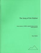 Song Of The Orphan : For Mezzo-Soprano, SATBB A Cappella Chorus and Four Readers/Speakers (1996).