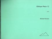 Oblique Piece 12 : For Piano (2011).