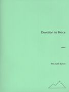 Devotion To Peace - Rose, Mist, Translucent : For Piano (2008).