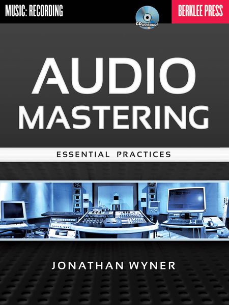 Audio Mastering : Essential Practices.