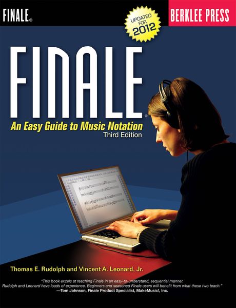 Finale : An Easy Guide To Music Notation - Third Edition.