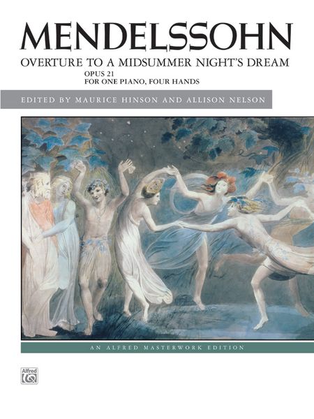 Overture To A Midsummer Night's Dream, Op. 21 : For One Piano, Four Hands.