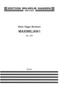 Maximilian I, Op. 235 : Suite For Violin and Piano (1968).