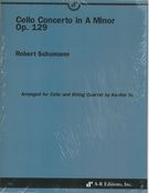 Cello Concerto In A Minor, Op. 129 / arranged For Cello and String Quartet by Ka-Wai Wu.