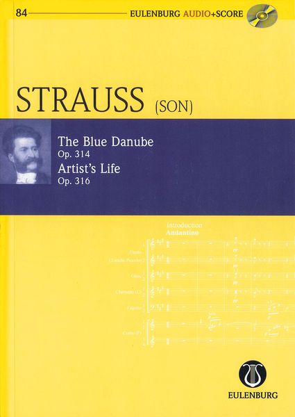 The Blue Danube, Op. 314 ; Artist's Life, Op. 316 / edited by Richard Clarke.
