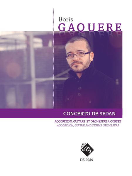 Concerto De Sedan : For Accordion, Guitar and String Orchestra (2013).