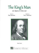 The King's Man : An Opera In One Act.