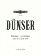Fantasie, Intermezzo und Nachtmusik : Für Violine und Klavier (2011).