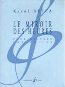 Le Miroir Des Heures : Pour Guitare.
