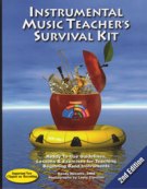 Instrumental Music Teacher's Survival Kit : 2nd Edition.