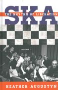 Ska : The Rhythm Of Liberation.