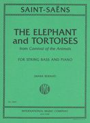 The Elephant and Tortoises, From Carnival Of The Animals : For String Bass and Piano / arr. Mark Bernat.