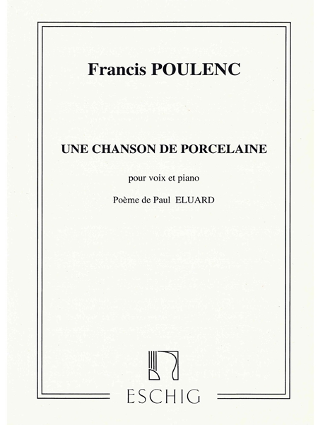 Chanson De Porcelaine : For Voice and Piano.