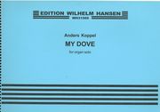 My Dove : For Organ Solo.