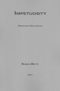 Impetuosity : For Symphony Orchestra (2003).