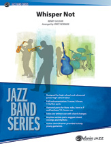 Whisper Not : For Jazz Band / arranged by Vince Norman.