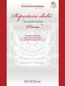 Répertoire Dédié à Une Petite Histoire Du Piano.