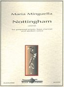 Nottingham : For Prepared Piano, Bass Clarinet and Spoken Voice (2010).