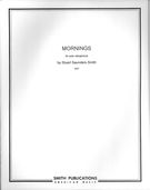 Mornings : For Solo Vibraphone (2007).